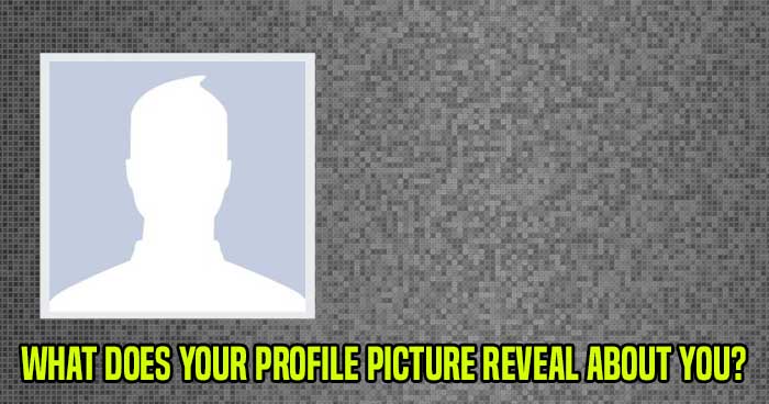 what-does-your-profile-picture-reveal-about-you-quiz
